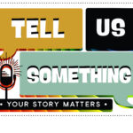 the Tell Us Something logo displays with a rainbow behind it